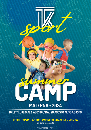 <center>Summer Camp - Padre di Francia - Materne</center>